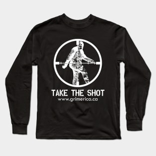Take the Shot Long Sleeve T-Shirt